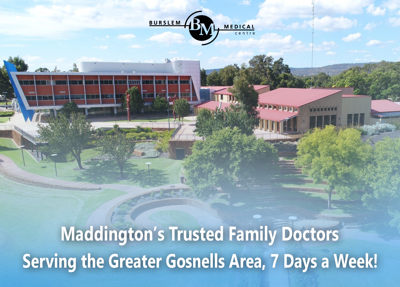 “Maddington’s Trusted Family Doctors – Serving the Greater Gosnells Area, 7 Days a Week!”